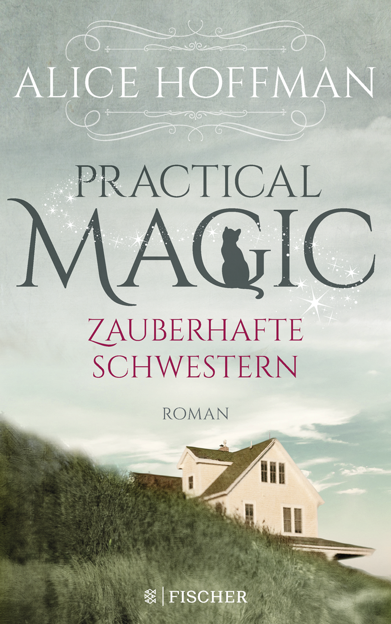 PRACTICAL MAGIC 2 – ZAUBERHAFTE SCHWESTERN - Buch