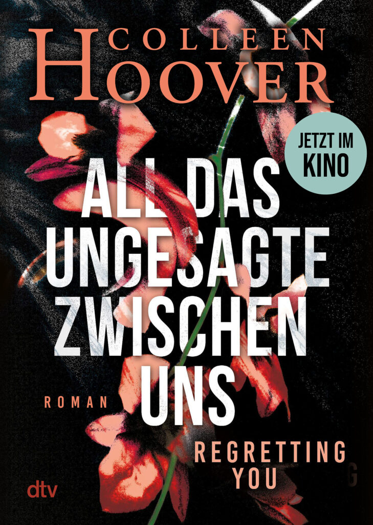 ALL DAS UNGESAGTE ZWISCHEN UNS – REGRETTING YOU Buchcover