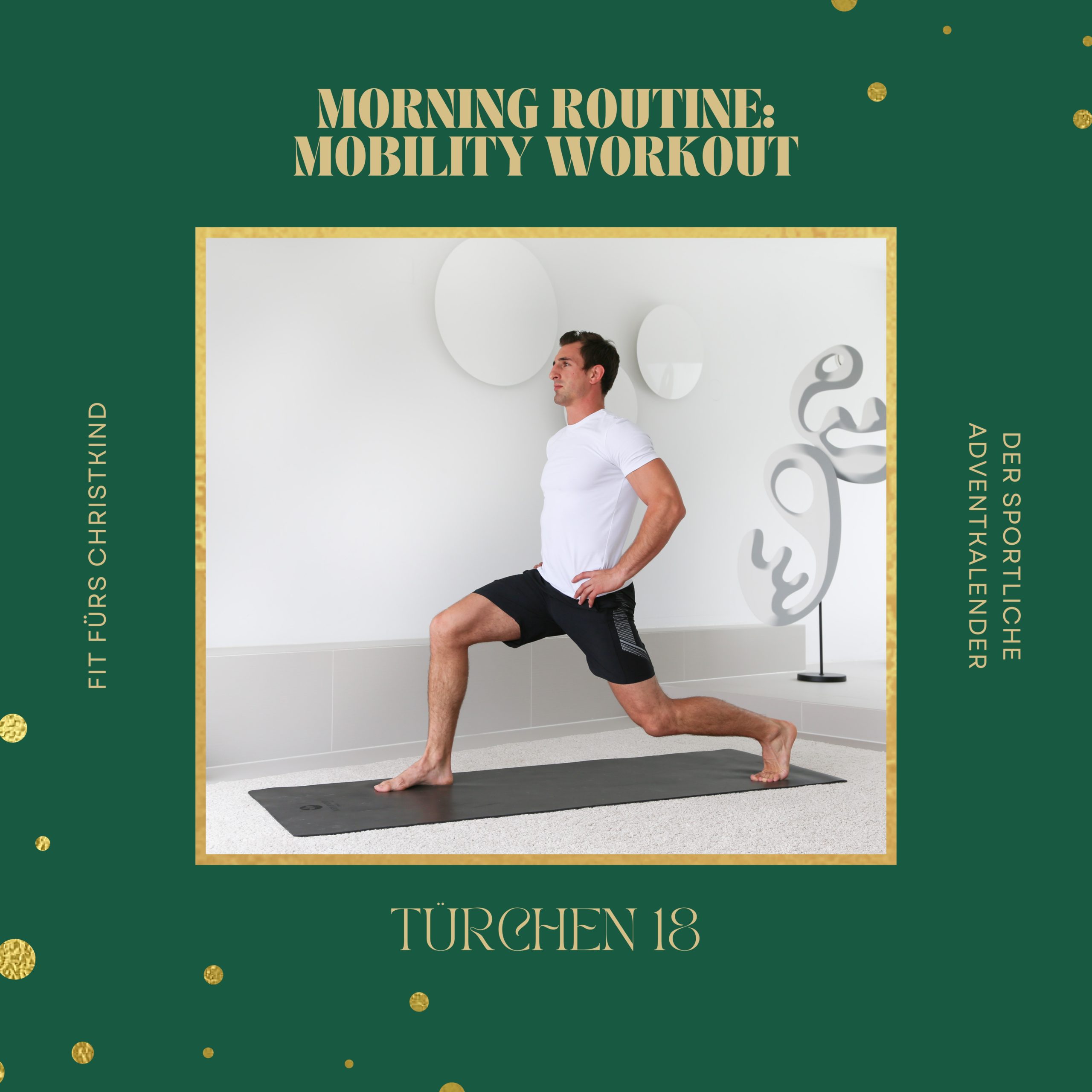 Fit fürs Christkind: Tür 18 – Morning Routine – Mobility Workout