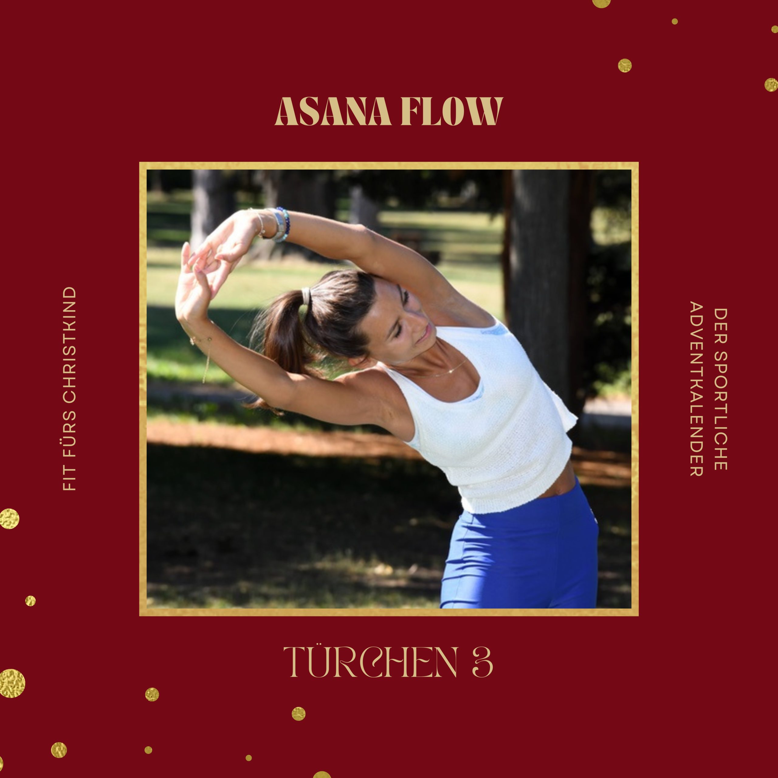 Fit fürs Christkind: Tür 3 – Asana Flow by Vesela Dimova