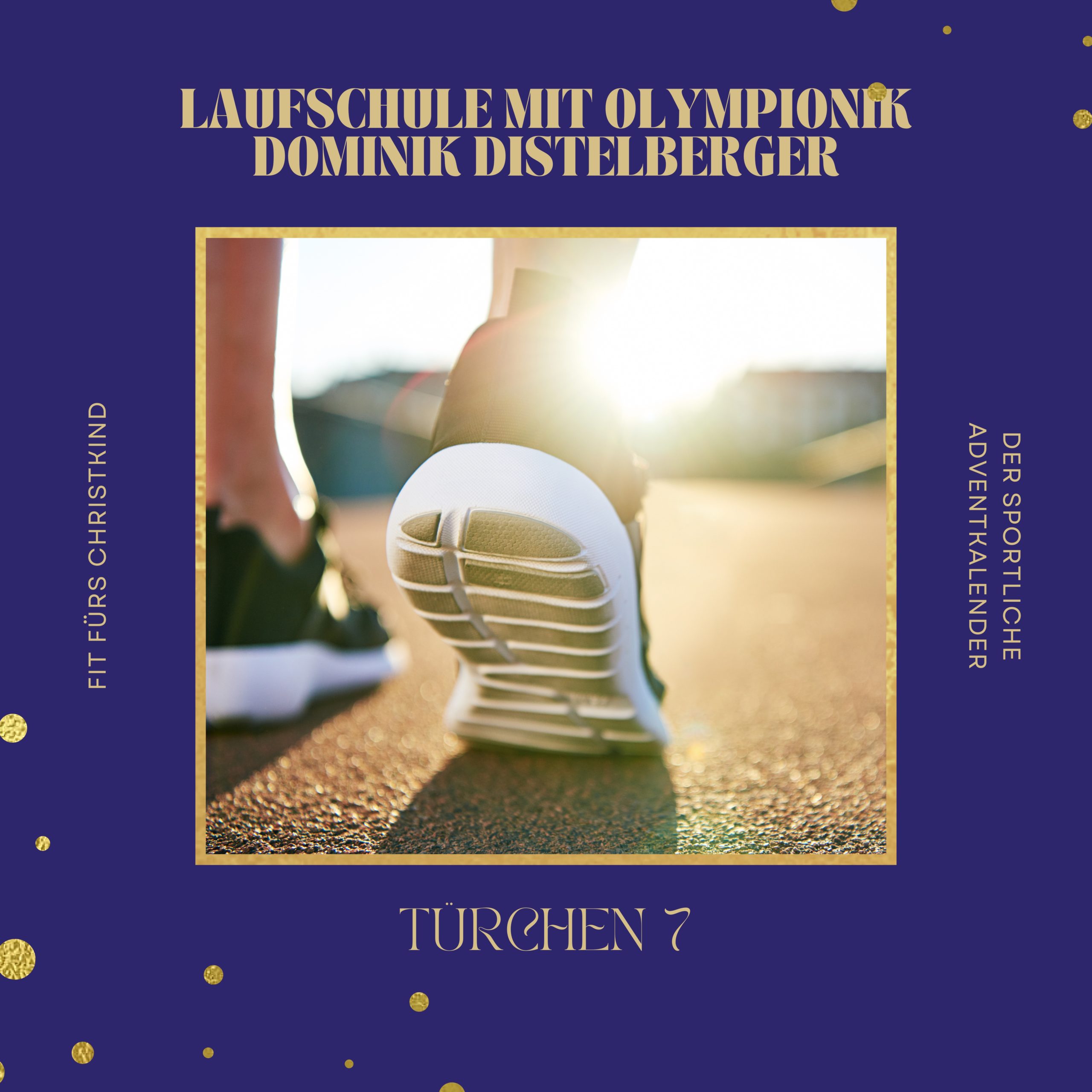 Fit fürs Christkind: Tür 7 – Laufschule mit Dominik Distelberger