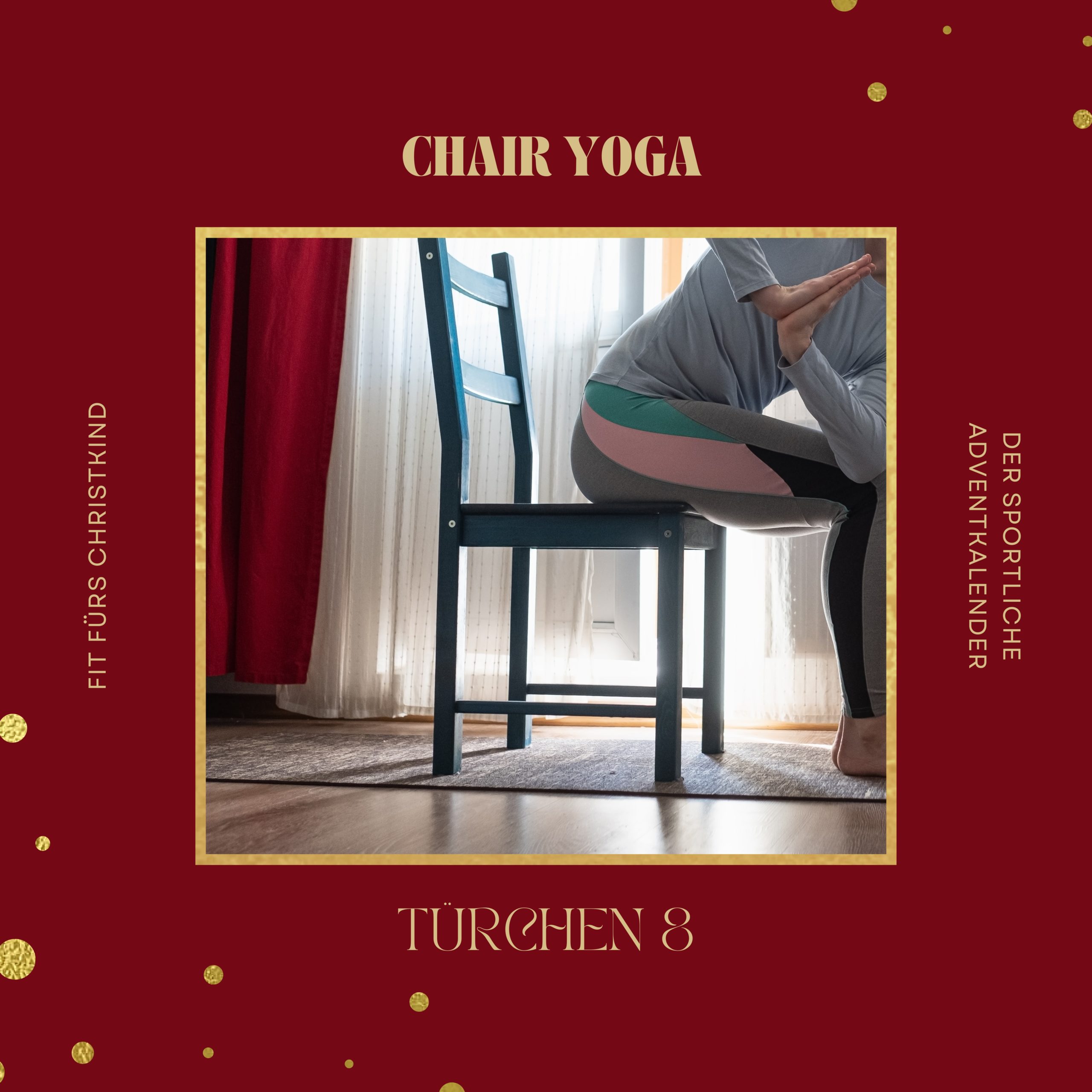 Fit fürs Christkind: Tür 8 – Chair Yoga