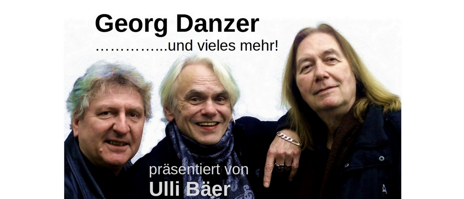 Georg Danzer und vieles mehr!