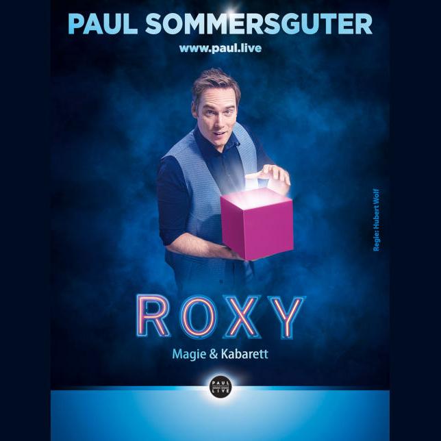 Paul Sommersguter – R.O.X.Y.