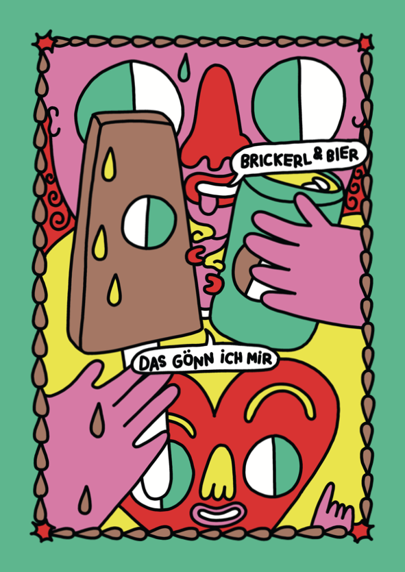Was wäre ein Sommertag ohne Genuss? Die Grafik zur gleichnamigen Ausstellung: Brickerl & Bier – Das gönn ich mir! © Haras Ananas