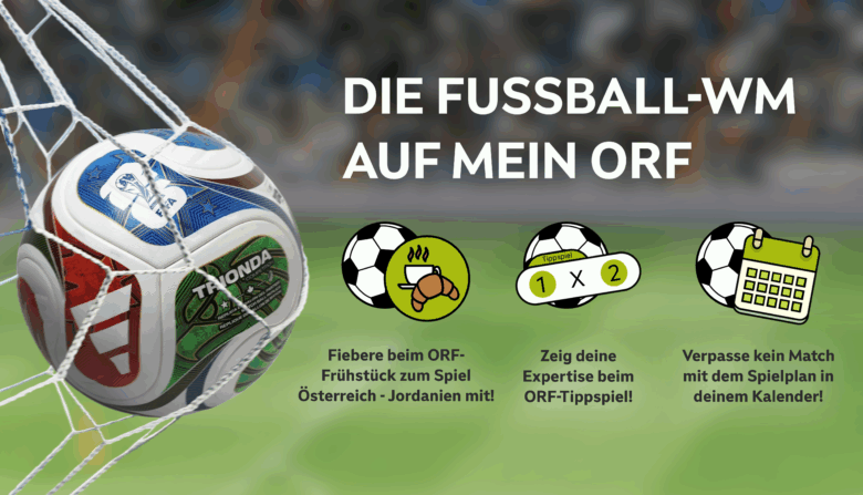 Mitfiebern, tippen und gewinnen – das ORF-Tippspiel zur Fußball-Weltmeisterschaft
