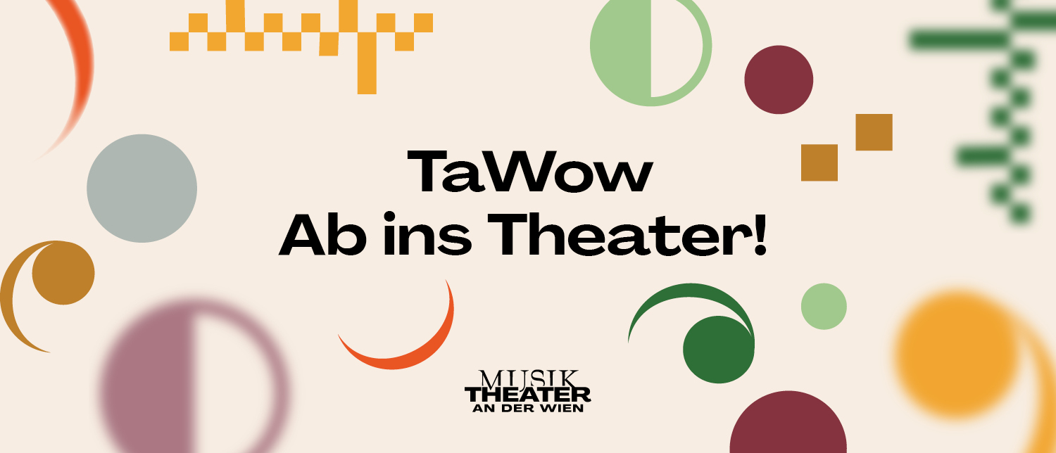 TaWow – Ab ins Theater